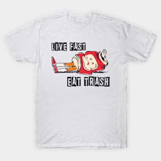 Live Fast Eat Trash | Trashed Can Character T-Shirt